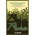 Grounding Sheets Uncovered: A Comprehensive Handbook for Electrifying Your Health and Sleep: A QUICK-FACT BOOK FOR EARTHING