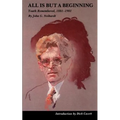 All Is But a Beginning: Youth Remembered, 1881-1901