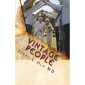 Vintage People: The Secrets of Successful Aging