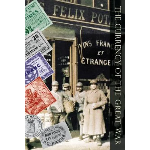 Currency of the Great War