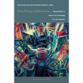From Energy to Information: Representation in Science and Technology, Art, and Literature