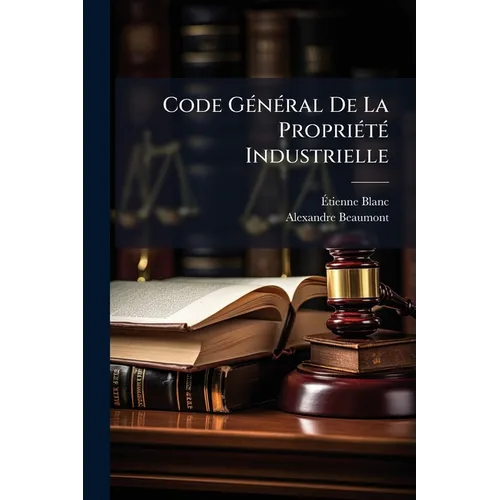 Code Général De La Propriété Industrielle
