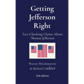 Getting Jefferson Right: Fact-Checking Claims About Thomas Jefferson