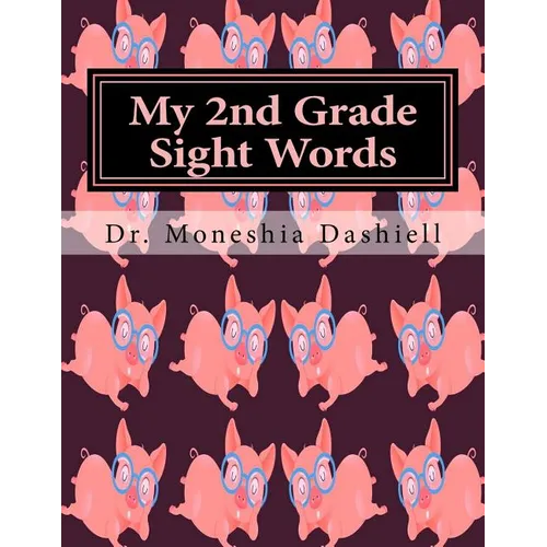 My 2nd Grade Sight Words: My 2nd Grade Sight Words