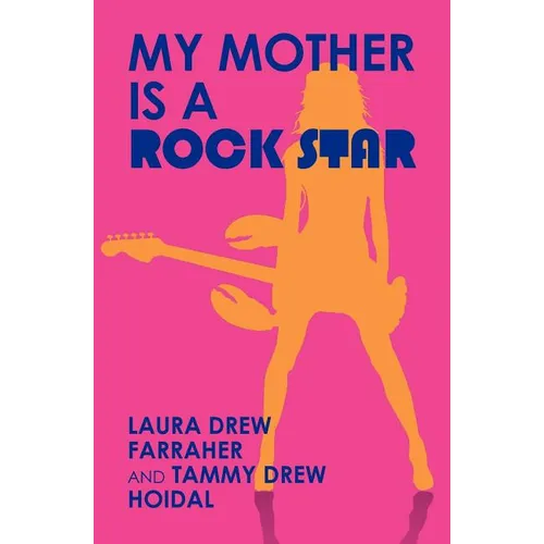My Mother is a Rock Star