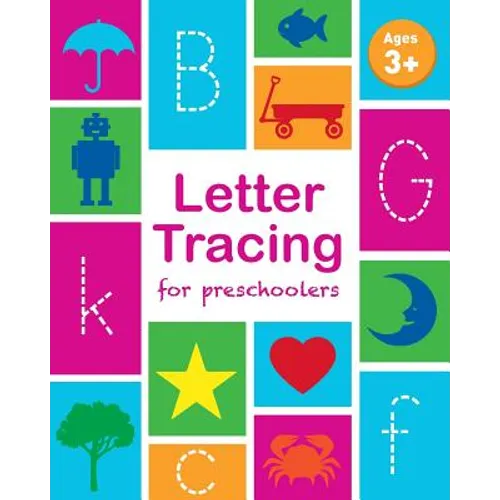 Letter Tracing Book for Preschoolers: Letter Tracing Book, Practice For Kids, Ages 3-5, Alphabet Writing Practice