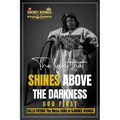The Light That Shines Above The Darkness