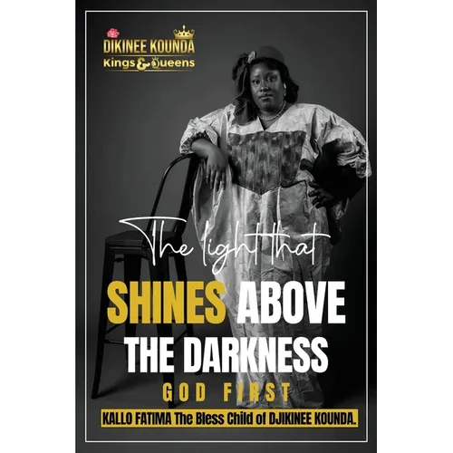 The Light That Shines Above The Darkness