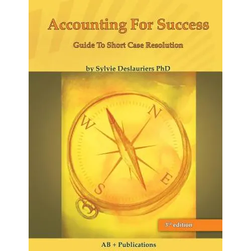 Accounting for Success: The Guide to Short Case Resolution