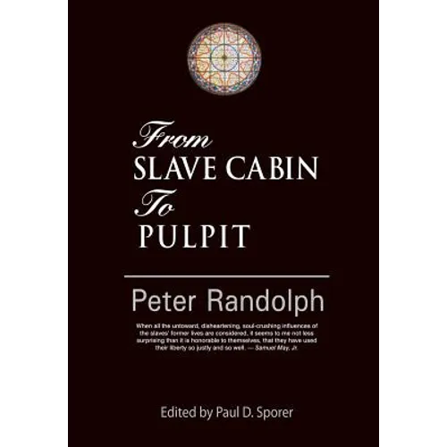 From Slave Cabin to Pulpit