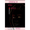Depression Wears Lipstick