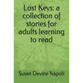Lost Keys: a collection of stories for adults learning to read
