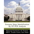 Forensic Stain Identification by Rt-PCR Analysis