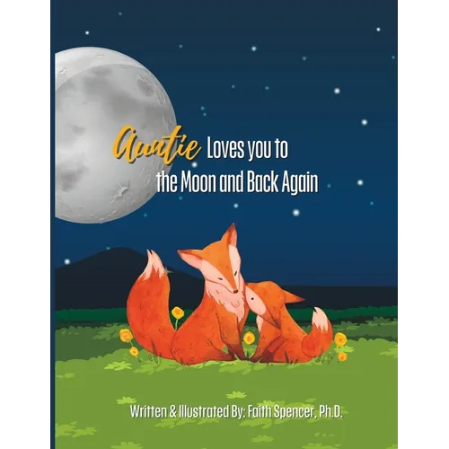Auntie Loves You to the Moon and Back Again