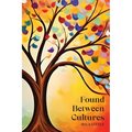 Found Between Cultures