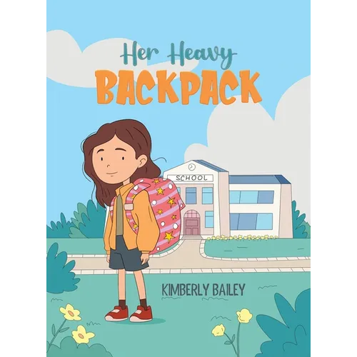 Her Heavy Backpack