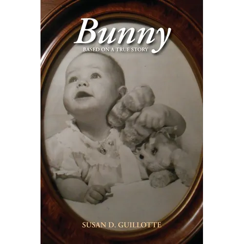 Bunny: Based on a True Story