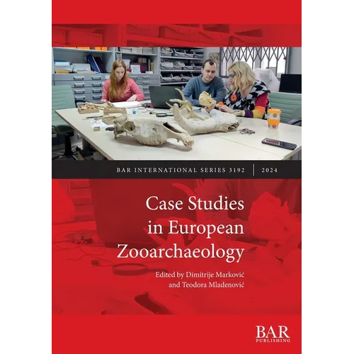 Case Studies in European Zooarchaeology