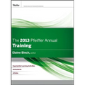 The 2013 Pfeiffer Annual: Training