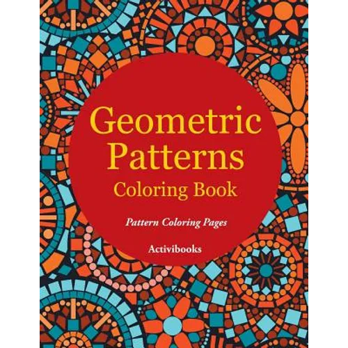 Geometric Patterns Coloring Book - Pattern Coloring Pages