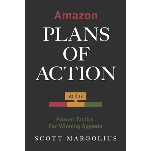 Amazon Plans of Action: Proven Tactics for Winning Appeals