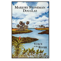 Marjory Stoneman Douglas: Voice of the River