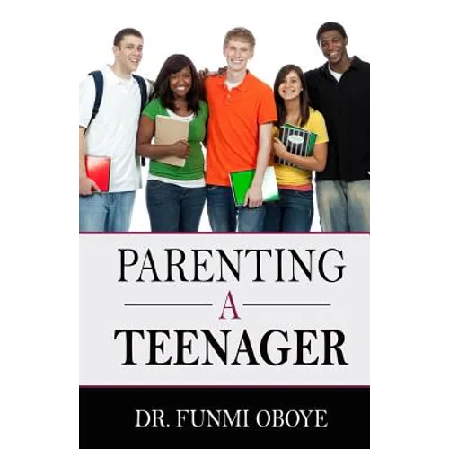 Parenting A Teenager