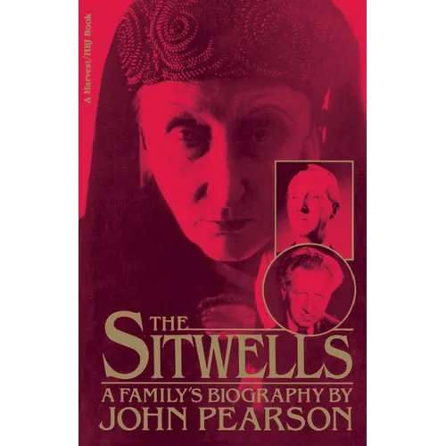 Sitwells: A Family's Biography
