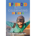 Splendid Agony: Celebrating Dyslexia