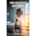 Finding Light after Life's Darkest Journey
