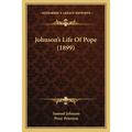 Johnson's Life Of Pope (1899)