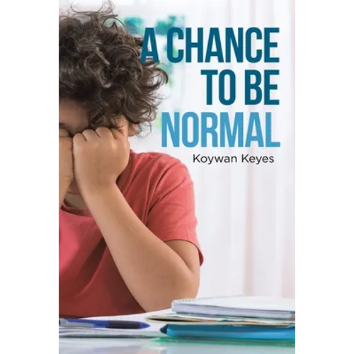 A Chance to Be Normal