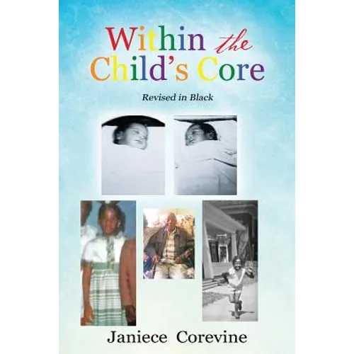 Within the Child's Core