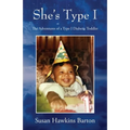 She's Type I: The Adventures of a Type I Diabetic Toddler
