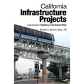 California Infrastructure Projects: Legal Aspects of Building in the Golden State