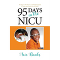 95 Days in the NICU