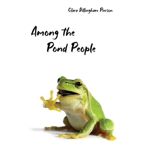 Among the Pond People