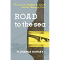 Road to the Sea: The Story of James B. Eads and the Mississippi River
