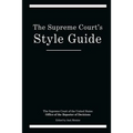 The Supreme Court's Style Guide