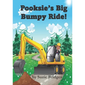 Pooksie's Big Bumpy Ride!: Fun Story About Construction Vehicles
