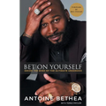 Bet On Yourself: Inside the Mind of the Ultimate Underdog