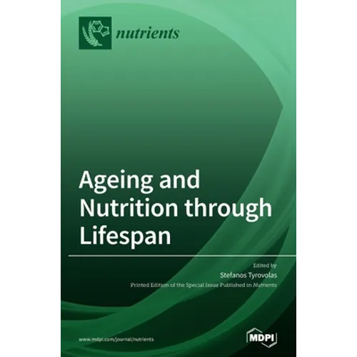 Ageing and Nutrition through Lifespan