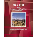 South Africa Mining Laws and Regulations Handbook Volume 1 Strategic Information and Basic Laws