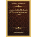 Lessons In The Mechanics Of Personal Magnetism (1888)