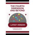 The Fourth Dimension and Beyond: A Dive into Multi-dimensionality