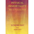 Physical Immortality: How to Overcome Death