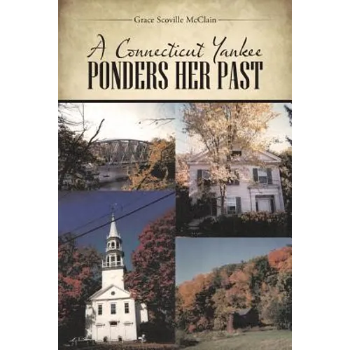 A Connecticut Yankee Ponders Her Past