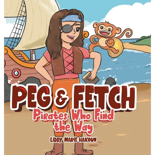 Peg & Fetch: Pirates Who Find the Way