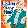 Holding Pappy's Hand