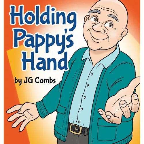 Holding Pappy's Hand